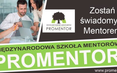 RUSZYŁY ZAPISY DO MIĘDZYNARODOWEJ SZKOŁY MENTORÓW PROMENTOR.