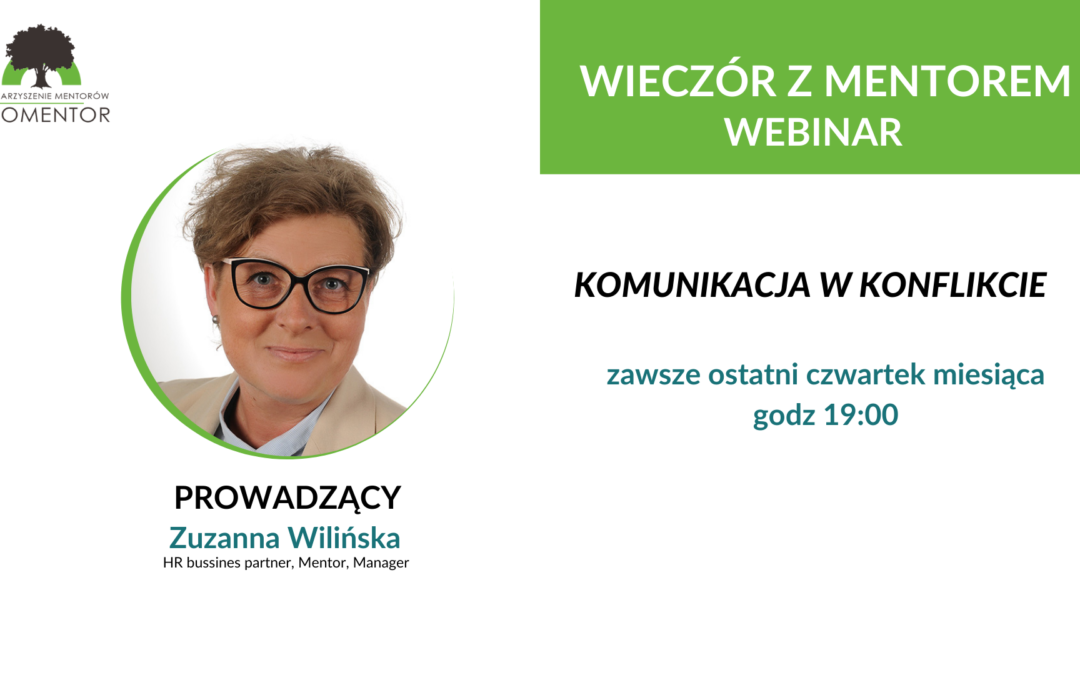 Webinar: “Komunikacja w konflikcie” – Zuzanna Wilińska