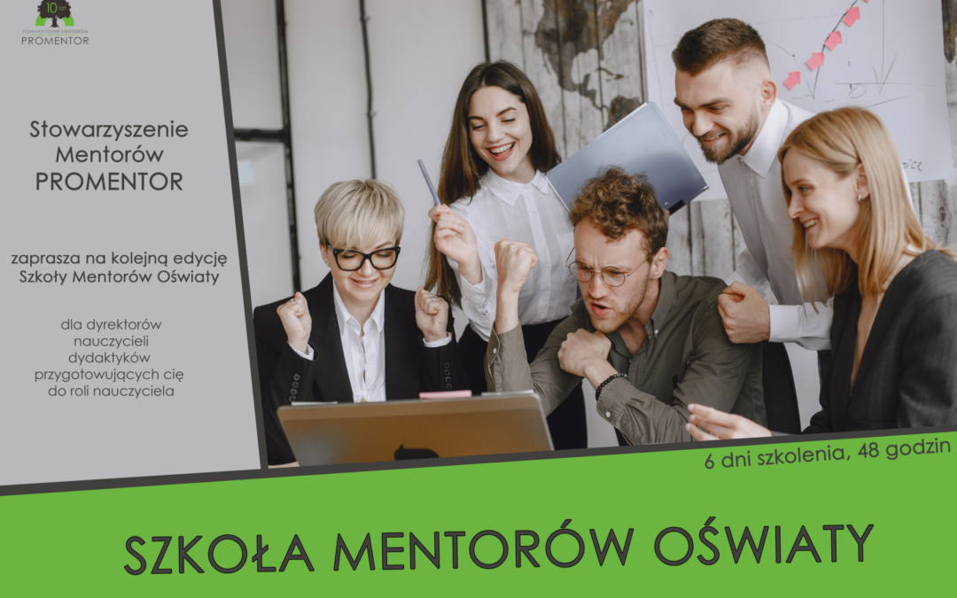 RUSZA KOLEJNA EDYCJA SZKOŁY MENTORÓW OŚWIATY.