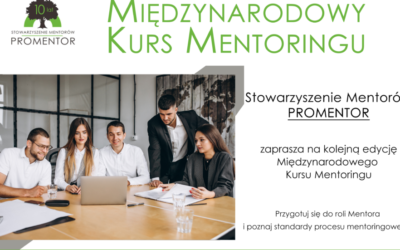 WIOSENNA EDYCJA KURSU MENTORINGU PROMENTOR.