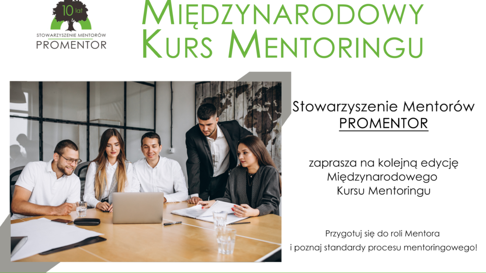 WIOSENNA EDYCJA KURSU MENTORINGU PROMENTOR.